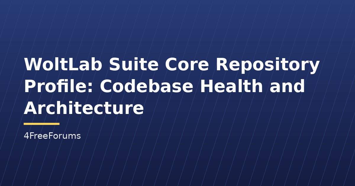 WoltLab Suite Core Repository Profile: Codebase Health and Architecture